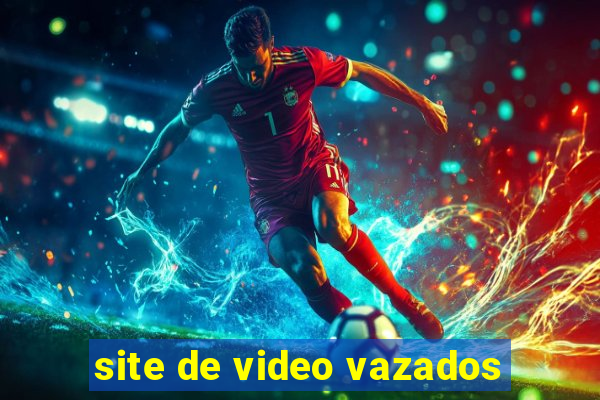 site de video vazados